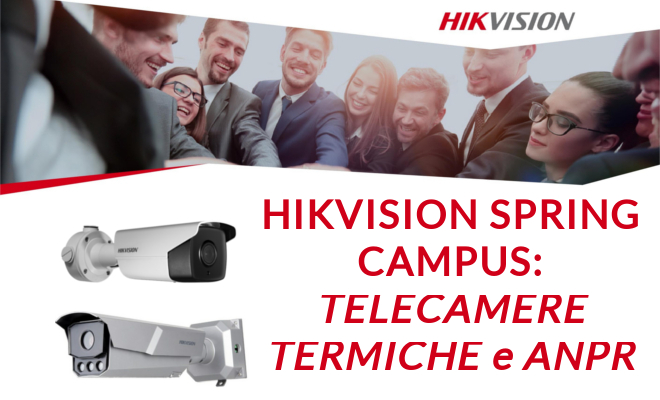 Hikvision spring campus: telecamere termiche e anpr